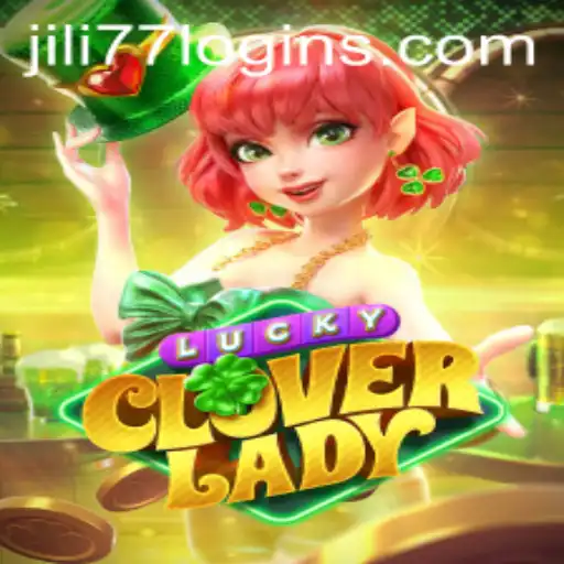Discover the Thrilling World of LuckyCloverLady and Mastering Jili77 Login