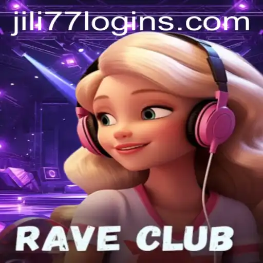 RaveClub: Unleashing the Excitement with Jili77 Login